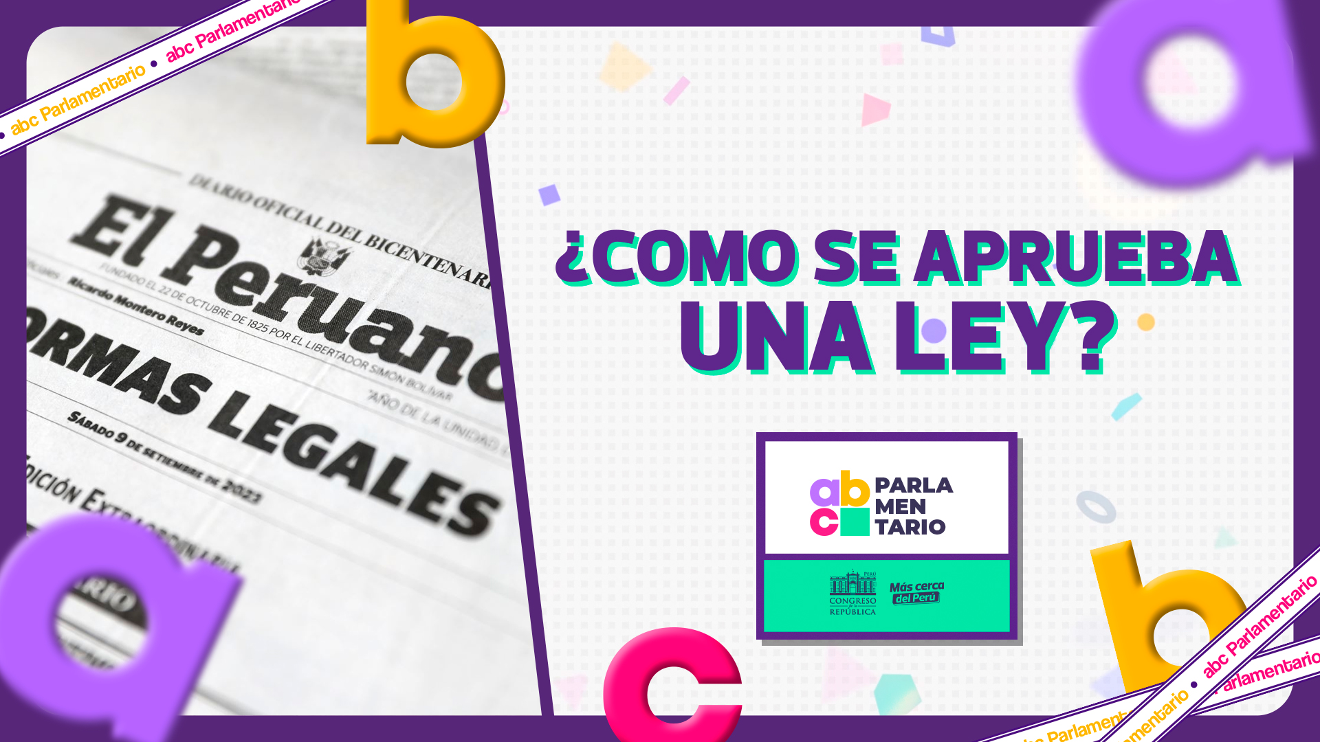 ABC Parlamentario: Te explicamos la ruta de la ley para su aprobación ...